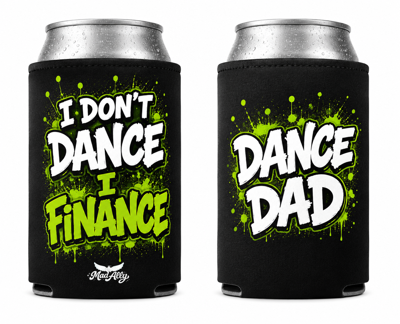 Mad Ally Dance Dad Stubbie Holder